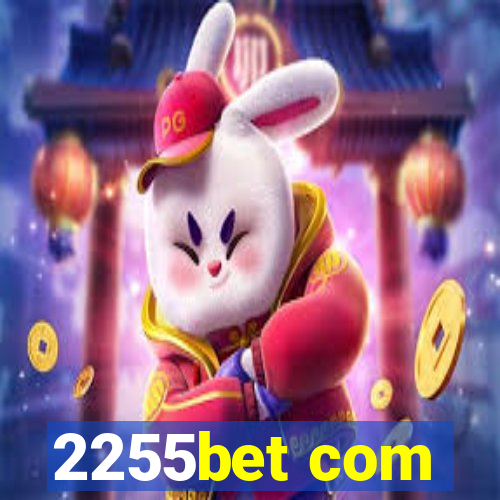 2255bet com